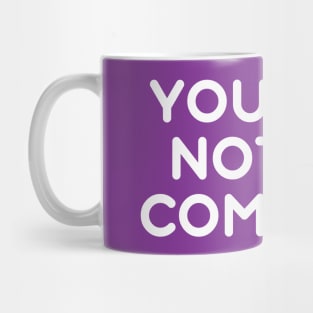 You are Not My Compass | Life | Choices | Quotes | Purple Mug